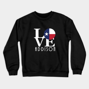 LOVE Addison (white text) Crewneck Sweatshirt